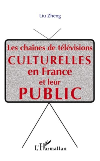 Produktbild: Les chaInes de televisions culturelle en france et leur pub