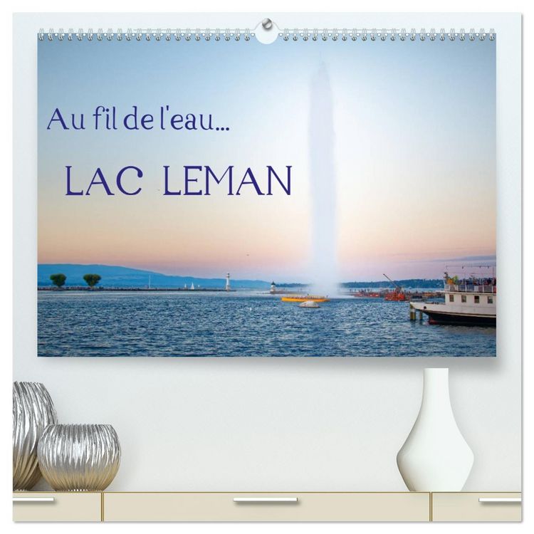 Produktbild: Au fil de l'eau... LAC LEMAN (Calendrier mural 2026 DIN A2 vertical) calendrier de bureau