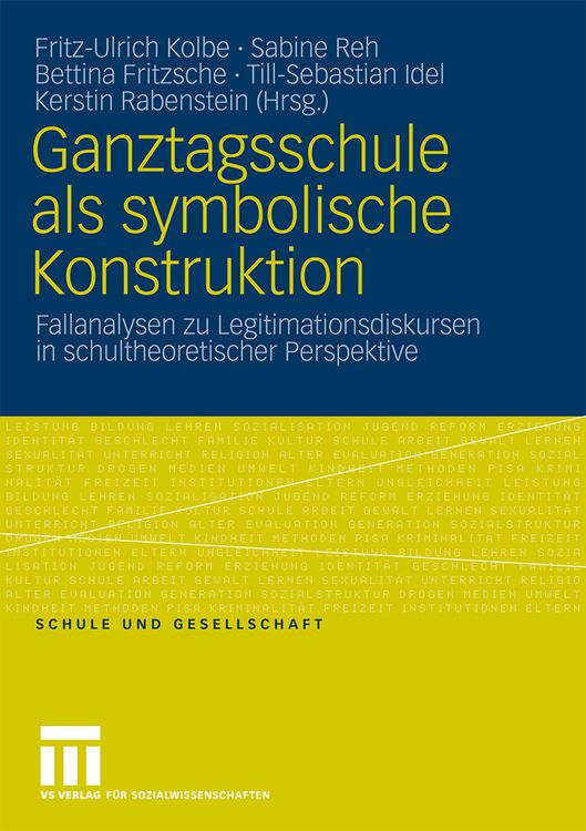 Bild vom Artikel Ganztagsschule als symbolische Konstruktion vom Autor Fritz-Ulrich Kolbe