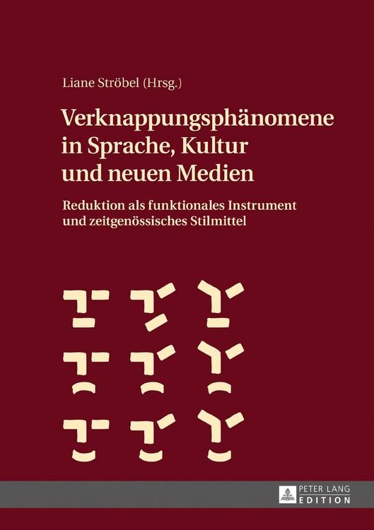 Produktbild: Verknappungsph&auml;nomene in Sprache, Kultur und neuen Medien