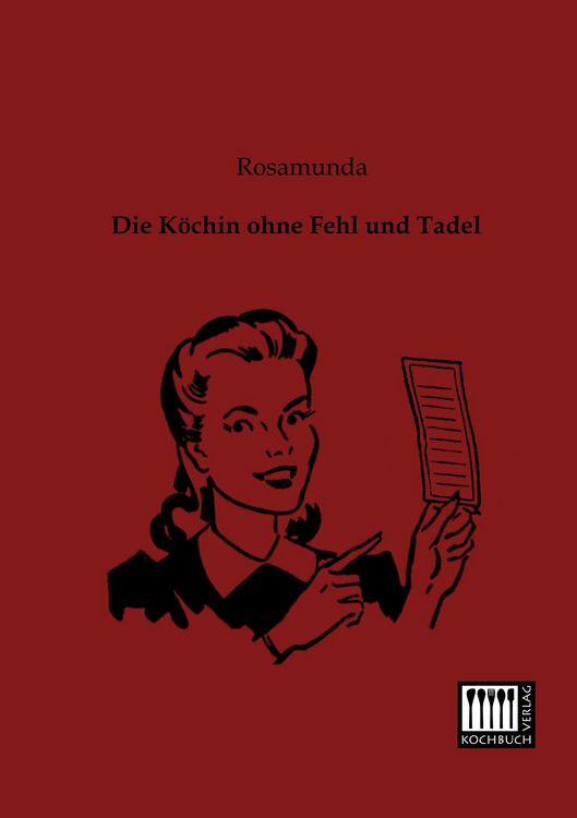 Produktbild: Die K&ouml;chin ohne Fehl und Tadel
