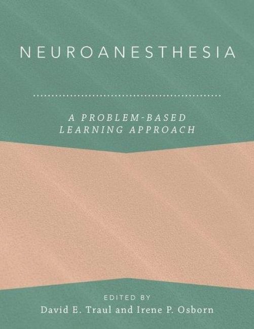 Produktbild: Neuroanesthesia: A Problem-Based Learning Approach