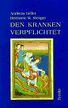 Produktbild: Den Kranken verpflichtet