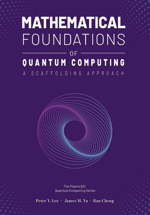 Produktbild: Mathematical Foundations of Quantum Computing