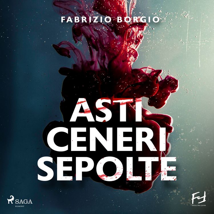 Produktbild: Asti ceneri sepolte. Un'altra indagine dell'investigatore Martinengo
