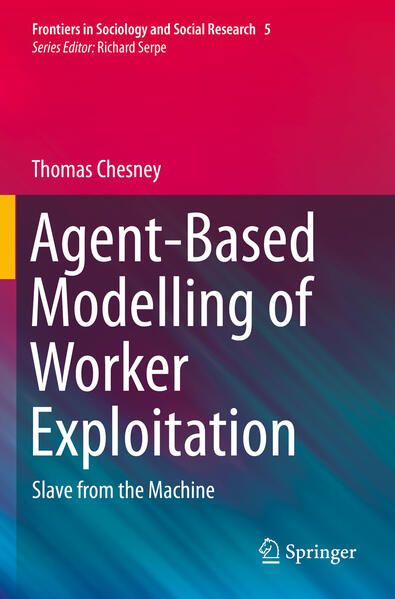Produktbild: Agent-Based Modelling of Worker Exploitation