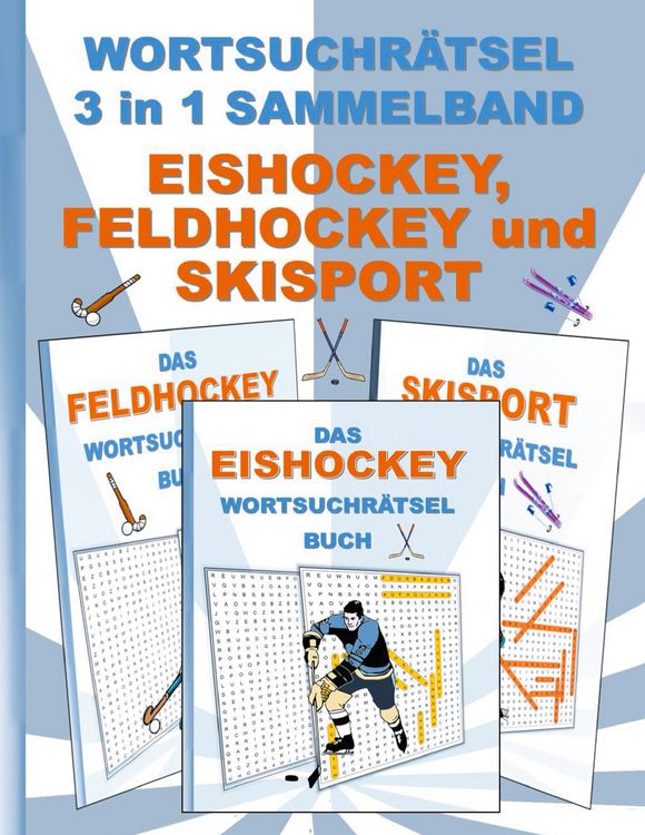 Produktbild: Wortsuchr&auml;tsel 3 in 1 Sammelband Eishockey, Feldhockey und Skisport