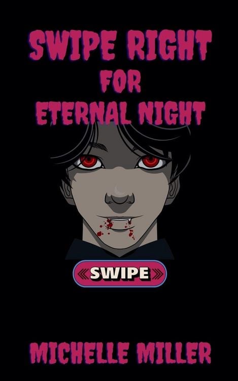 Produktbild: Swipe Right for Eternal Night