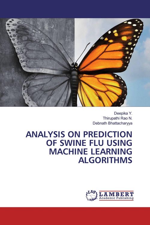 Produktbild: Analysis On Prediction Of Swine Flu Using Machine Learning Algorithms