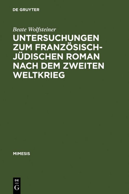 Produktbild: Untersuchungen zum franz&ouml;sisch-j&uuml;dischen Roman nach dem Zweiten Weltkrieg