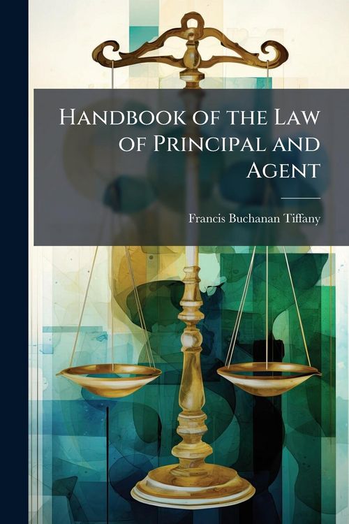 Produktbild: Handbook of the Law of Principal and Agent
