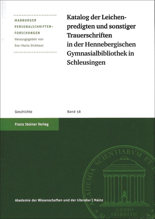 Produktbild: Katalog der Leichenpredigten und sonstiger Trauerschriften in der Hennebergischen Gymnasialbibliothek Schleusingen