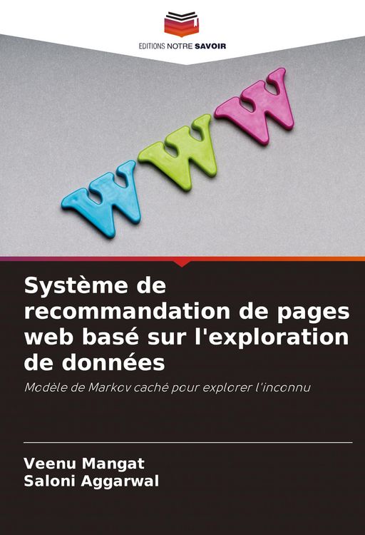 Produktbild: Syst&egrave;me de recommandation de pages web bas&eacute; sur l'exploration de donn&eacute;es