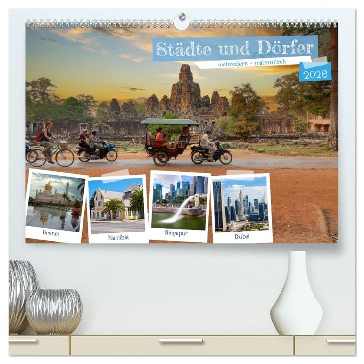 Produktbild: St&auml;dte und D&ouml;rfer, mal modern - mal exotisch (hochwertiger Premium Wandkalender 2026 DIN A2 quer), Kunstdruck in Hochglanz