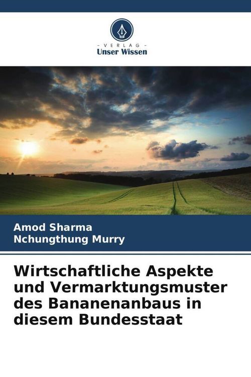 Produktbild: Wirtschaftliche Aspekte und Vermarktungsmuster des Bananenanbaus in diesem Bundesstaat