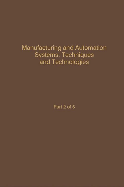 Produktbild: Control and Dynamic Systems V46: Manufacturing and Automation Systems: Techniques and Technologies