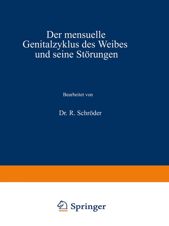 Produktbild: Der mensuelle Genitalzyklus des Weibes und seine St&ouml;rungen