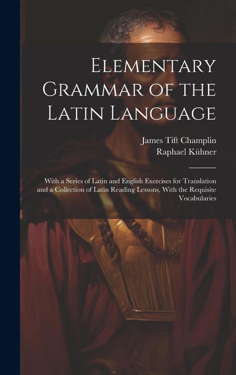 Produktbild: Elementary Grammar of the Latin Language
