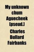 Produktbild: My Unknown Chum "Aguecheek"