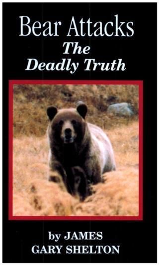 Produktbild: Bear Attacks - The Deadly Truth