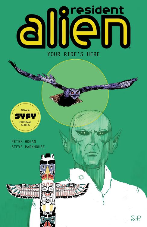 Produktbild: Resident Alien Volume 6: Your Ride's Here