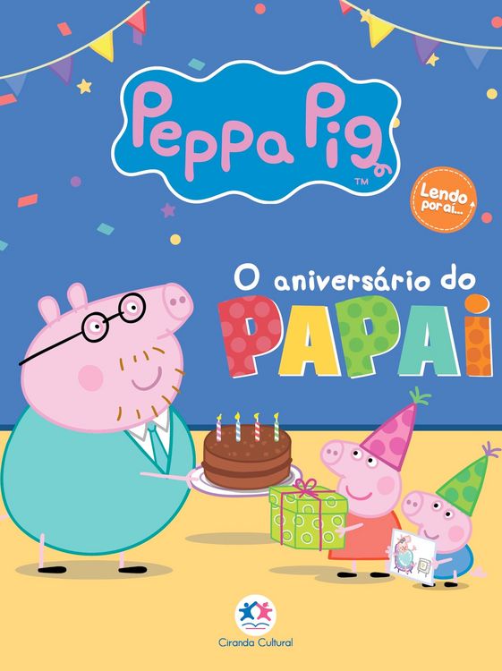 Produktbild: Peppa Pig - O anivers&aacute;rio do Papai