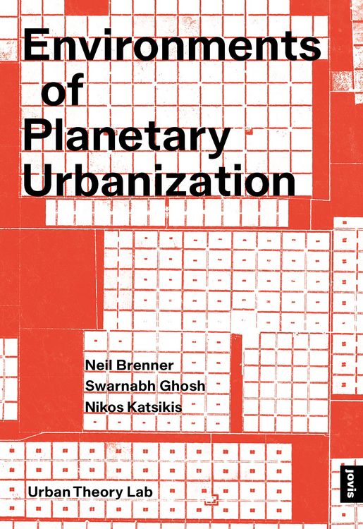 Produktbild: Environments of Planetary Urbanization