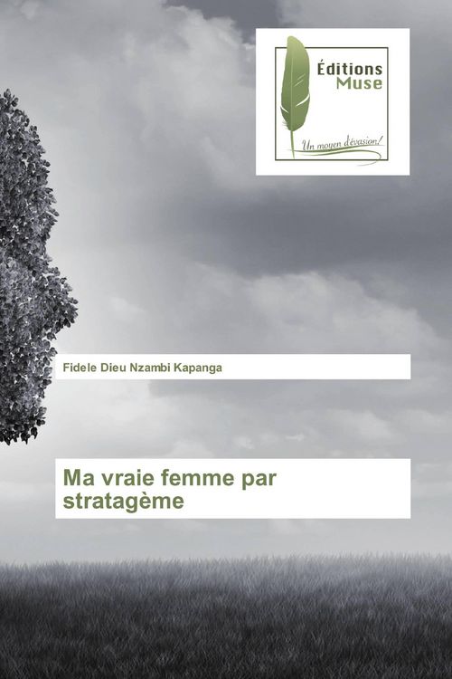 Produktbild: Ma vraie femme par stratag&egrave;me