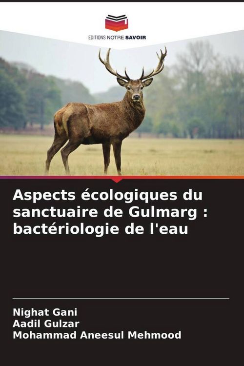 Produktbild: Aspects &eacute;cologiques du sanctuaire de Gulmarg : bact&eacute;riologie de l'eau