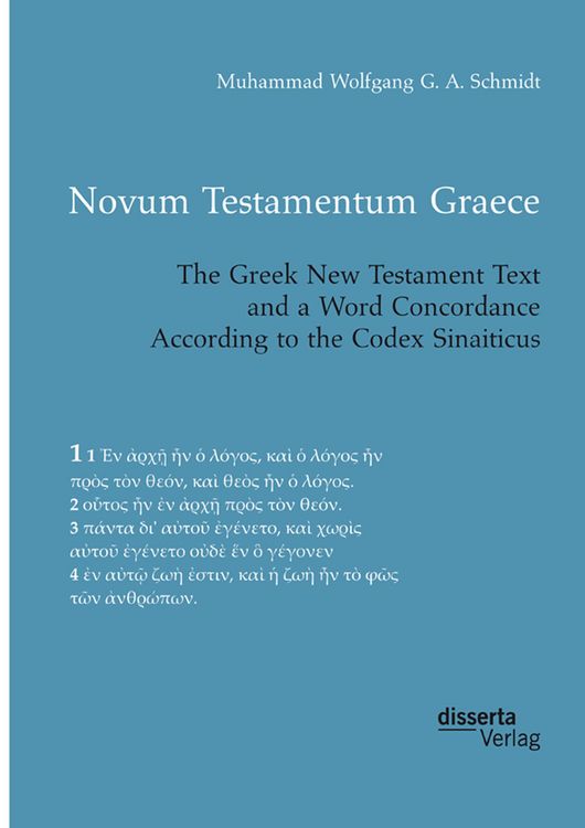Produktbild: Novum Testamentum Graece. The Greek New Testament Text and a Word Concordance According to the Codex Sinaiticus