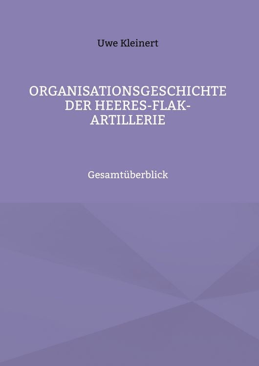 Produktbild: Organisationsgeschichte der Heeres-Flak-Artillerie
