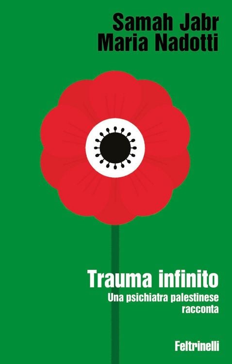 Produktbild: Trauma infinito. Una psichiatra palestinese racconta
