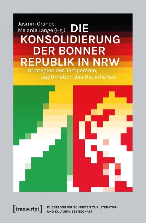 Produktbild: Die Konsolidierung der Bonner Republik in NRW