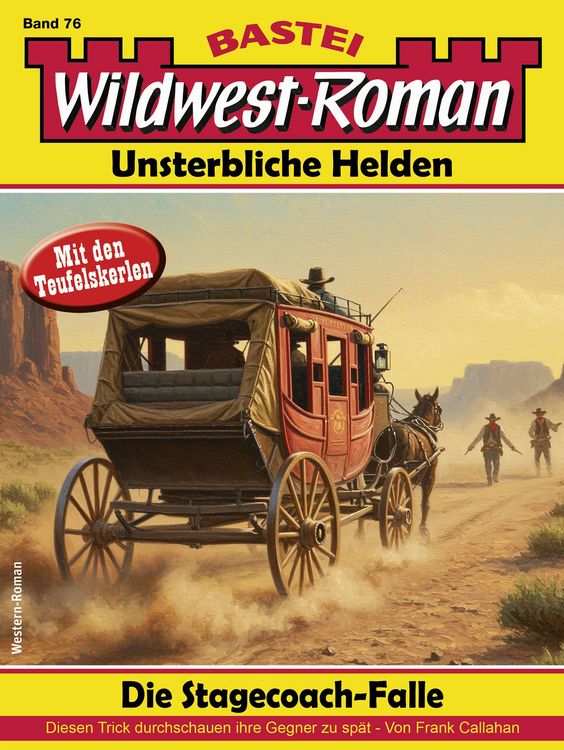 Produktbild: Wildwest-Roman - Unsterbliche Helden 76