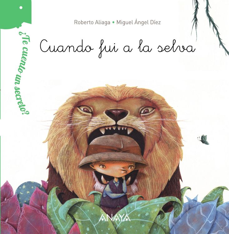 Produktbild: &iquest;Te cuento un secreto? Cuando fui a la selva
