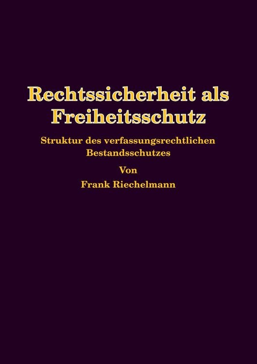 Produktbild: Rechtssicherheit als Freiheitsschutz