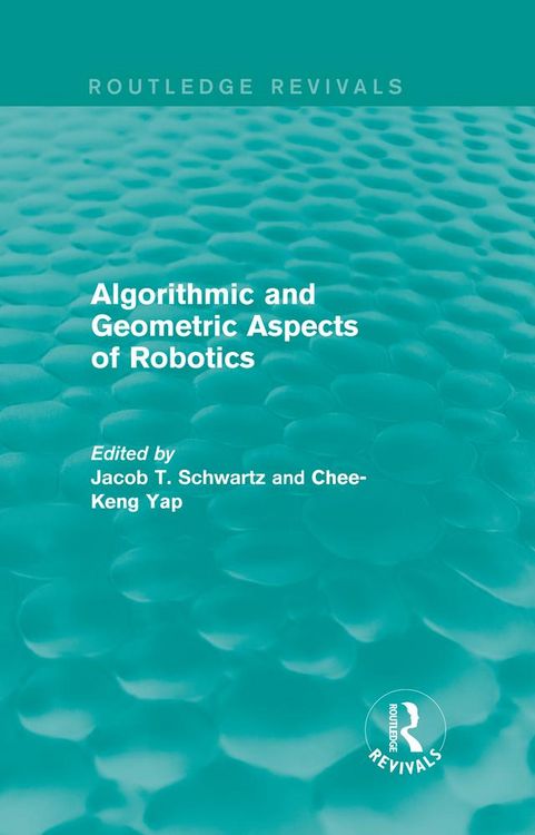 Produktbild: Algorithmic and Geometric Aspects of Robotics (Routledge Revivals)