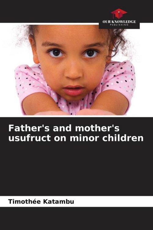 Produktbild: Father's and mother's usufruct on minor children