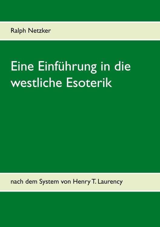 Produktbild: Eine Einf&uuml;hrung in die westliche Esoterik