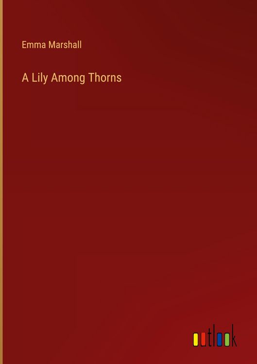 Produktbild: A Lily Among Thorns