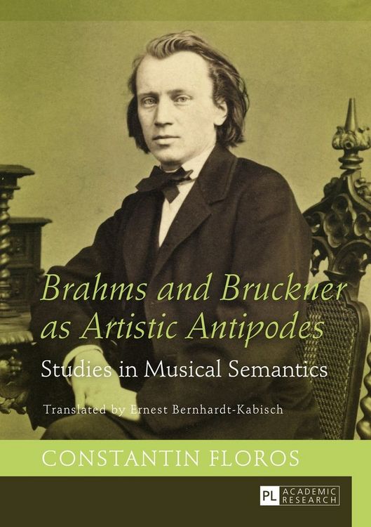 Produktbild: Brahms and Bruckner as Artistic Antipodes