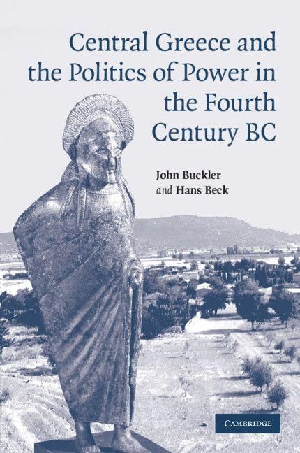 Produktbild: Central Greece and the Politics of Power in the Fourth Century BC