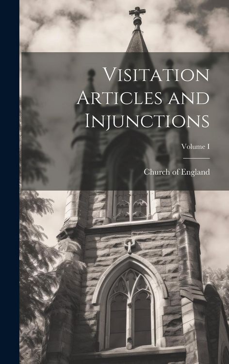 Produktbild: Visitation Articles and Injunctions; Volume I