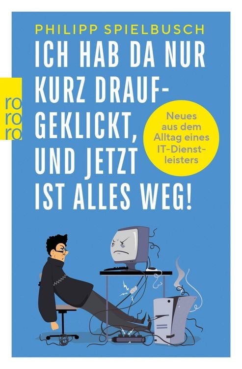 Produktbild: Ich hab da nur kurz draufgeklickt, und jetzt ist alles weg!