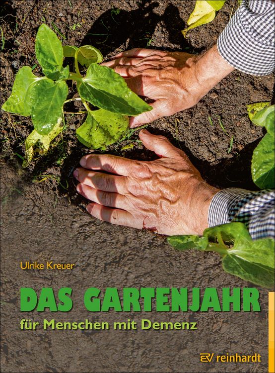 Produktbild: Das Gartenjahr f&uuml;r Menschen mit Demenz