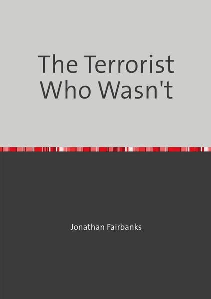 Produktbild: The Terrorist Who Wasn't