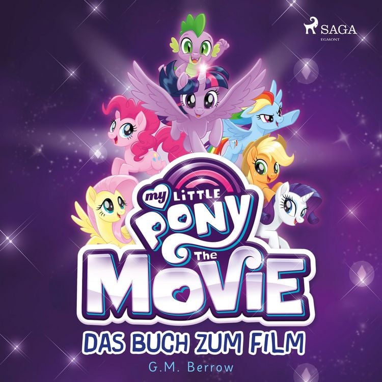 Produktbild: My Little Pony, The Movie - das Buch zum Film (Ungek&uuml;rzt)