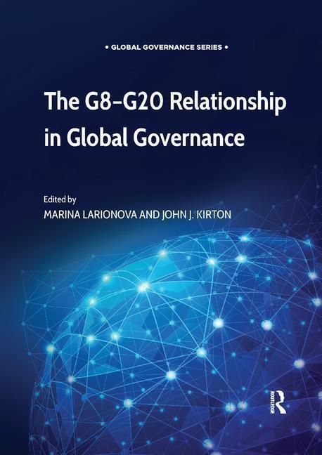 Produktbild: The G8-G20 Relationship in Global Governance