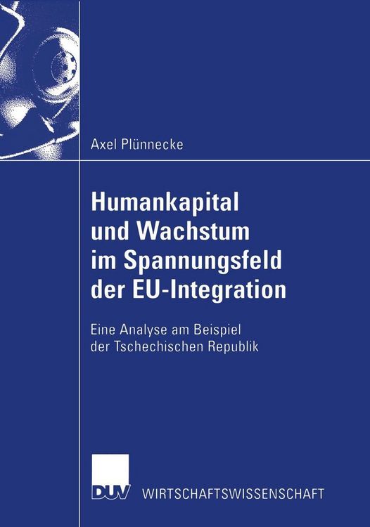 Produktbild: Humankapital und Wachstum im Spannungsfeld der EU-Integration