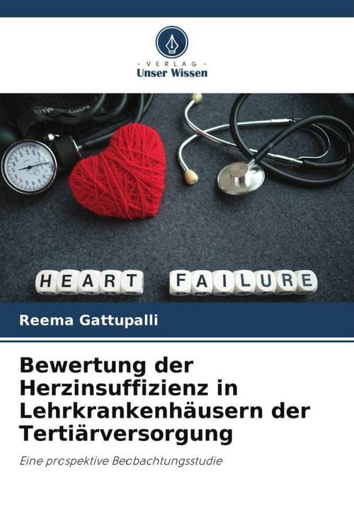 Produktbild: Bewertung der Herzinsuffizienz in Lehrkrankenh&auml;usern der Terti&auml;rversorgung